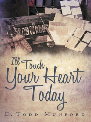 cover image of I'll Touch Your Heart Today